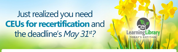 Just realized you need CEUs for recertification and the deadline’s May 31st?