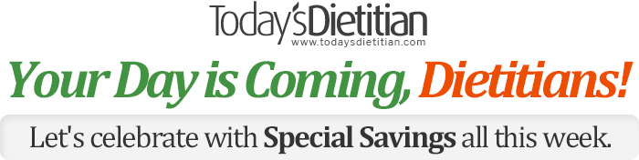 Your Day is Coming, Dietitians! Let's Celebrate with Special Savings all this week.