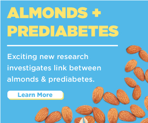 Almond Board of California | Almonds + Prediabetes | Exciting new research investigates link between almonds and prediabetes. Learn More: