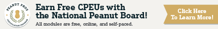 Earn Free CPEUs with the National Peanut Board! All modules are free, online, and self-paced. Click here to learn more!