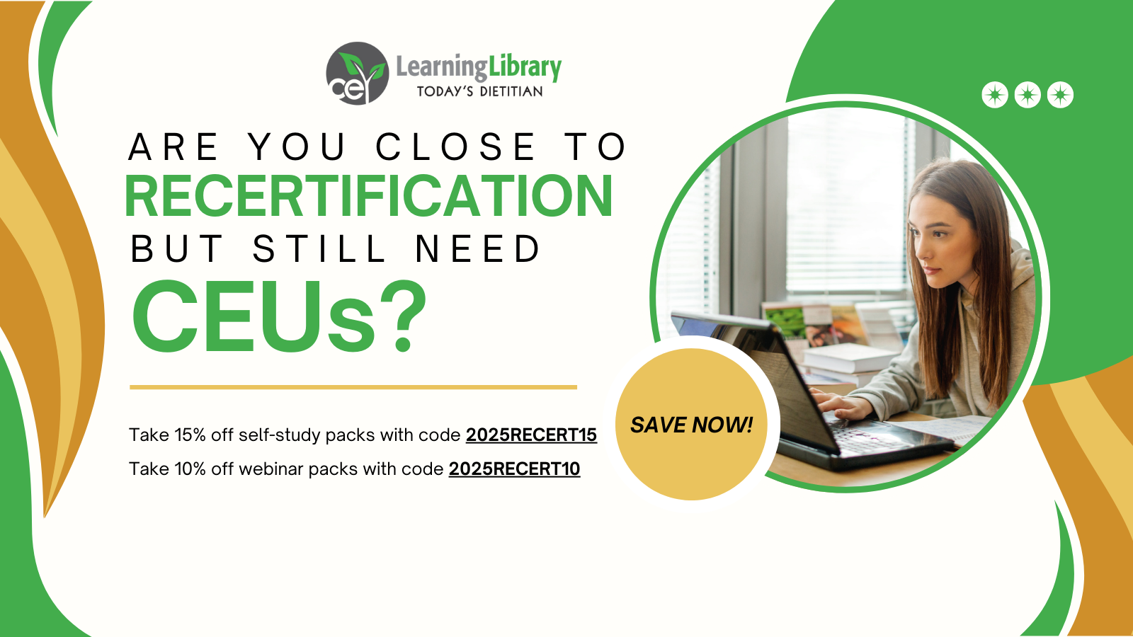 Are You Close to Recertification but Still Need CEUs? Here's 25% OFF to help you complete your requirement!