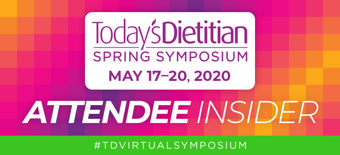 2020 Today's Dietitian Spring Symposium